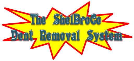 The ShelBroCo Dent Removal System